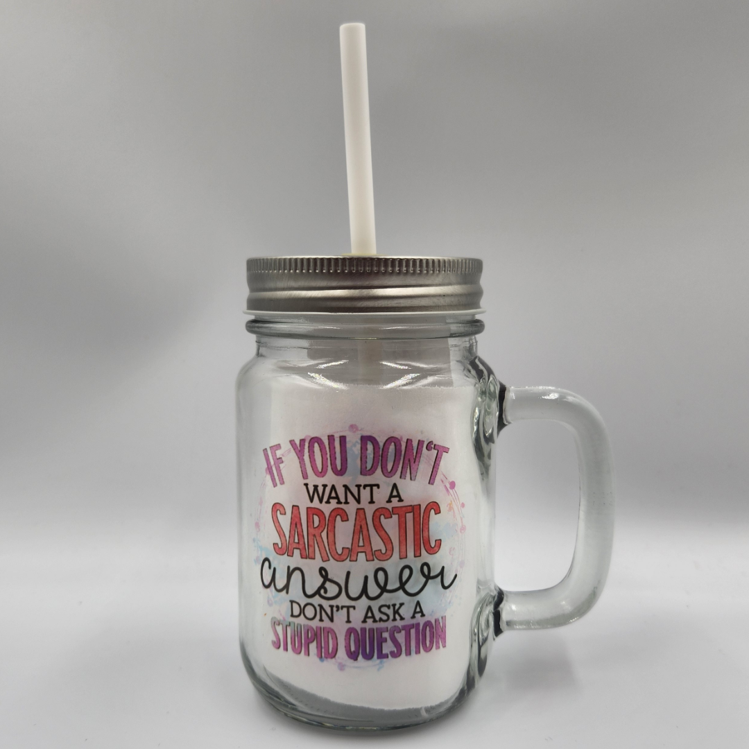 Sarcastic Answer 12oz Mason Jar Glass