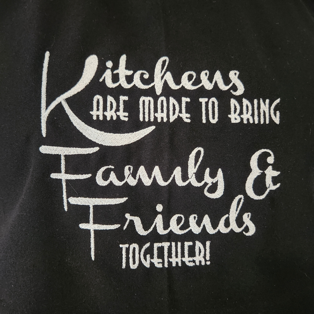 Kitchens Bring Family and Friends Together Embroidered Apron