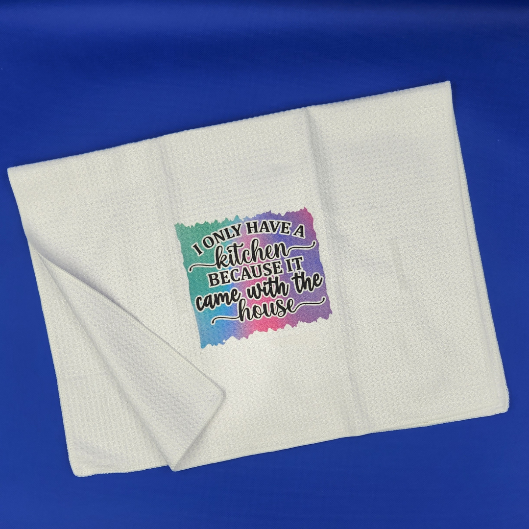 Kitchen Came with the House Tea Towel