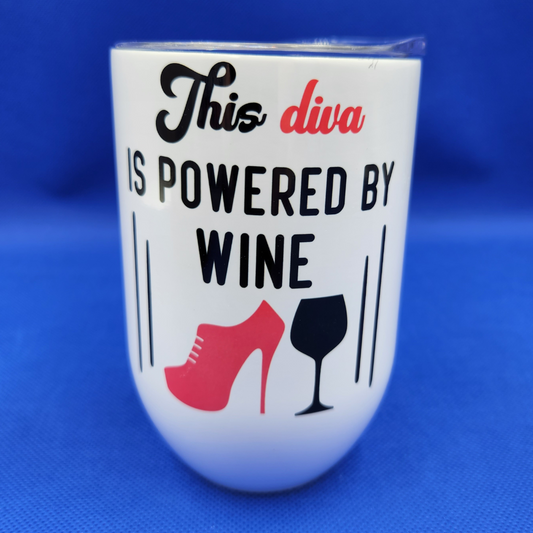 Diva is Powered by Wine Tumbler