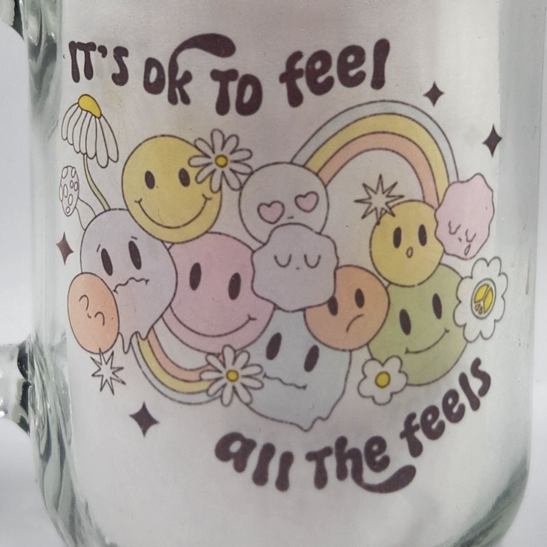 It's OK to feel All the Feels 12oz Mason Jar Glass