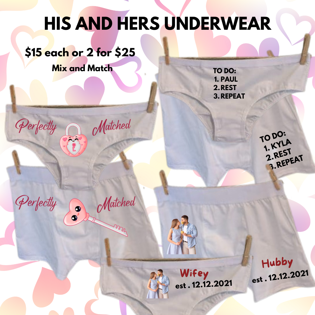 HIs and Hers custom undies